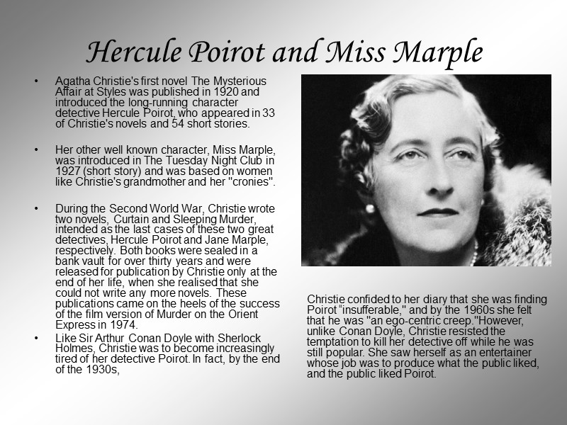 Hercule Poirot and Miss Marple Agatha Christie's first novel The Mysterious Affair at Styles